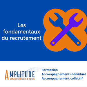 Les fondamentaux du recrutement